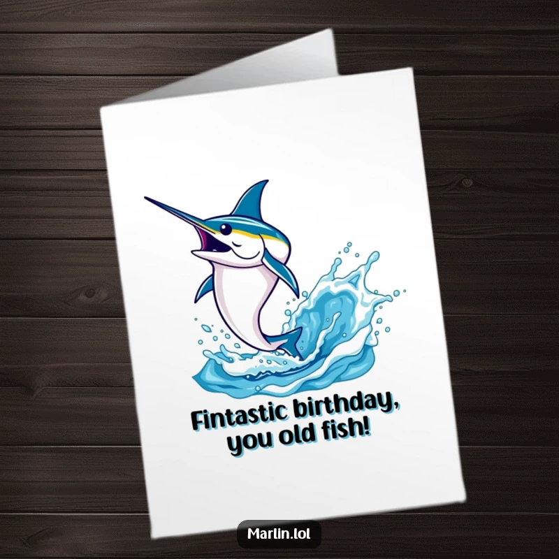 Funny Free Printable Birthday Card: Determined Marlin leaping energetically from blue water with a big splash, full of birthday excitement.